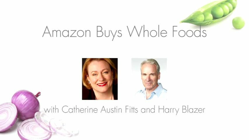 Solari Food Series – Amazon Buys Whole Foods with Harry Blazer