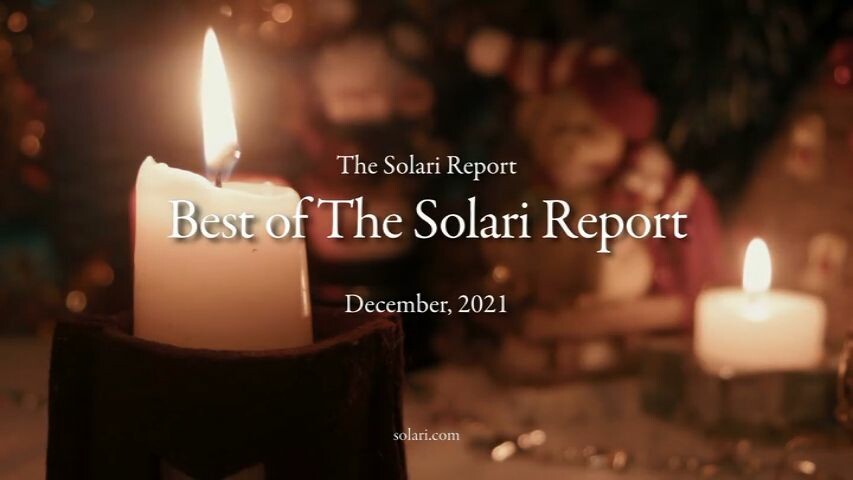 The Best of The Solari Report 2021 – The Wrap Up Themes